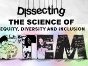 Illustration of the title Dissecting the science of equity, diversity and inclusion in STEM